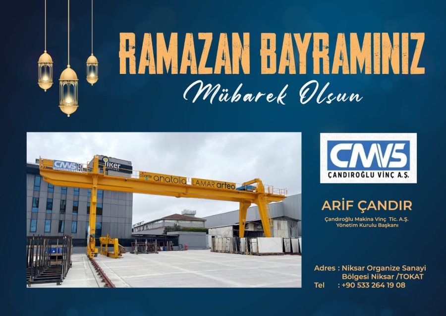 Bayramınız Kutlu Olsun - Candıroğlu Vinç